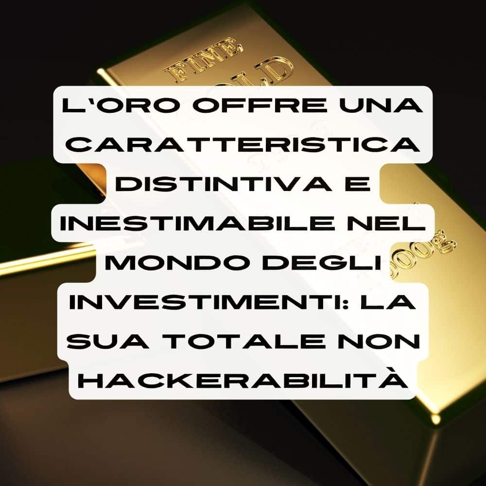 L'oro non è hackerabile
